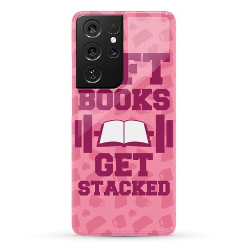 Lift Books, Get Stacked Phone Case